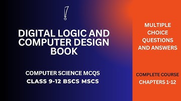 Digital Logic Design e-Book | Class 9-10-11-12 BCS MCS Logic Design MCQ e-Book PDF | Download e-Book