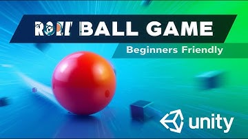Unity Roll Ball Game Tutorial for Beginners – Make a Game in Under 30 Minutes!