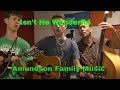 Bluegrass gospel isnt he wonderful  amundson family music