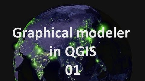 Graphical modeler in QGIS3 - 01 | burdGIS