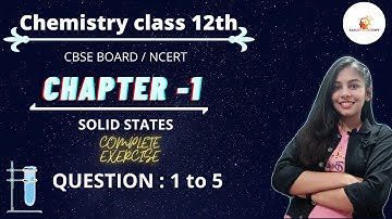 SOLID STATES  / EXERCISE Q / NCERT SOLUTION / CHAPTER 1/ VIDEO SOLUTION #SOLID STATES #EXERCISE