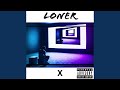 Capture de la vidéo Loner (Instrumental)