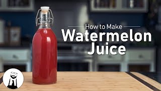 How to Make Watermelon Juice