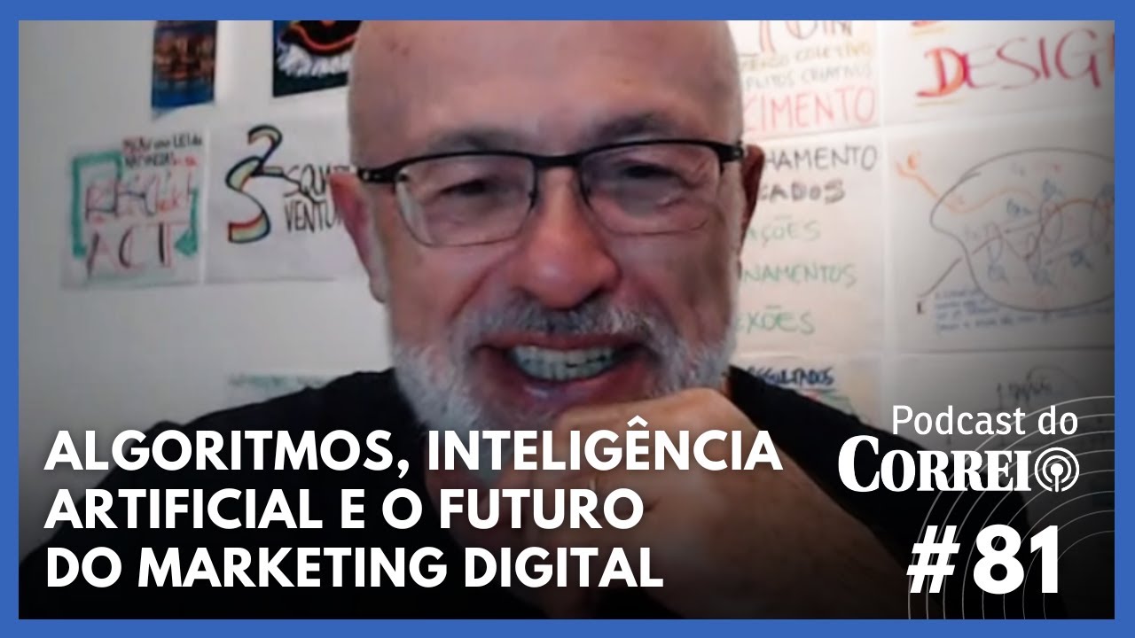 #71 - ESPECIALISTA FALA SOBRE A EVOLUÇÃO DOS ALGORITMOS NO MARKETING POLÍTICO - PODCAST DO CORREIO - 