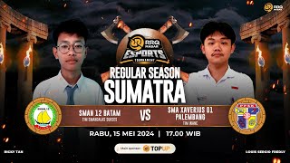 SMAN 12 BATAM vs SMA XAVERIUS 01 PALEMBANG [RRQ MABAR ESPORT SUMATRA CHAMP]