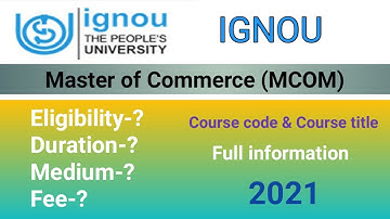IGNOU- Master of Commerce (MCOM) ll Eligibility & admission process ll