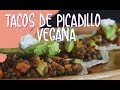 TACOS DE PICADILLO VEGANO! - RECETA VEGANA FÁCIL Y RÁPIDA!