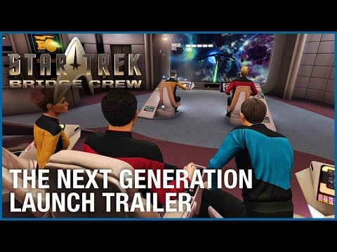 Star Trek: Bridge Crew - The Next Generation DLC | Launch Trailer