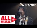IV OF SPADES - Dulo Ng Hangganan (MYX Live! Performance)