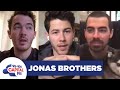"I've Spoken To One Of The Brothers Every Day" | Jonas Brothers | Capital