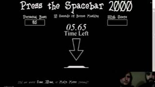 Press the space bar 2000 times!