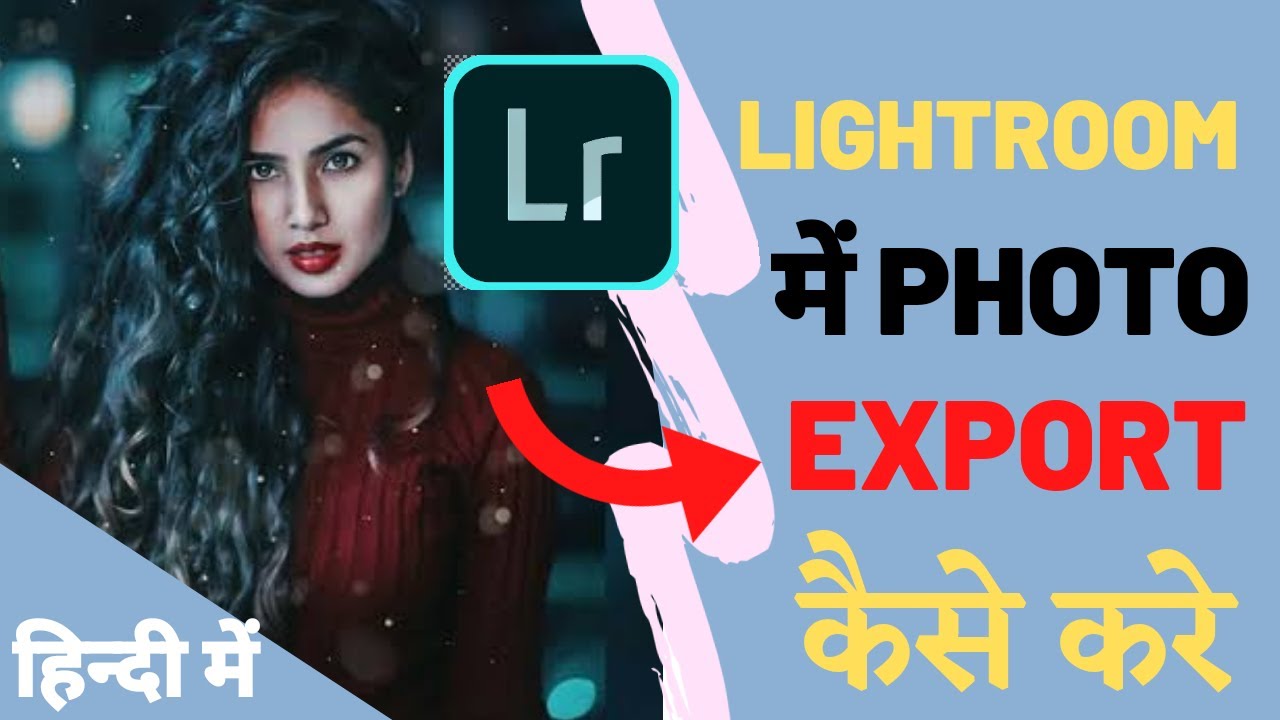 how-to-export-photo-in-lightroom-lightroom-kaise-export