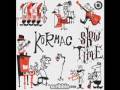 Capture de la vidéo Kormac - Show Time (Single Mix) [Scribble Records]