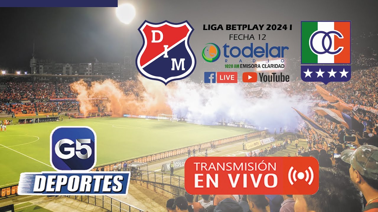 EN VIVO | Medellín vs Once Caldas | Liga BetPlay 2024 I - Fecha 12 ...