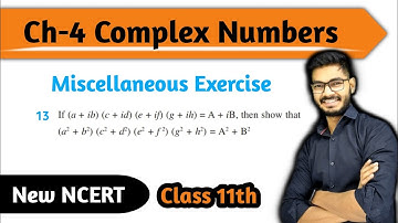Question 13 of  Miscellaneous Exercise Chapter 4 Complex Numbers Class 11th Maths New NCERT