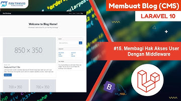 15. Membagi Hak Akses User Dengan Middleware - Laravel Blog CMS