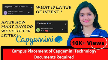 What happens after you are selected in Capgemini | What is Letter of Intent | Capgemini Offer Letter