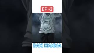 Baki hanma ep 3 season 1 #shortsvideo #anime #viral #trending #goku #anime #shorts