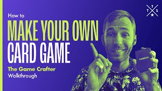 The Game Crafter Explained: How to Make Your Own ProfessionalQuality Card Game or Board Game