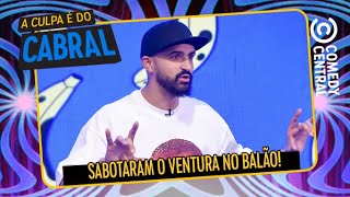 Sabotaram o Thiago Ventura no Jogo do Balão? | A Culpa É Do Cabral no Comedy Central