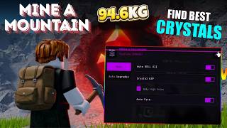 🔥 Mine a Mountain Script 2026 | Find Best Crystals, Anti Damage & ESP (NO KEY)