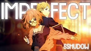 Beyond the Boundary-Imperfection [AMV] FULL HD