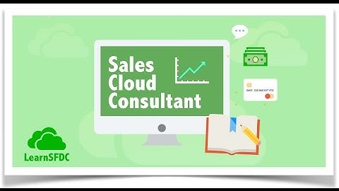 Sales Cloud Consultant Certification: Rapid Exam Prep (Promo Video)