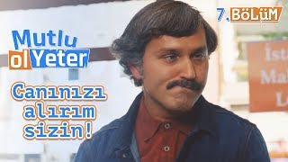 Muhit’in mahalleliyi korkutan mimikleri! - Mutlu Ol Yeter 7.Bölüm