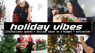 LIFE/BUSINESS UPDATE + PUTTING UP CHRISTMAS TREE + HOLIDAY DECOR ON A BUDGET + 2022 GOALS &amp; MORE