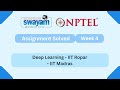 Deep Learning Week 4 - IIT Ropar | NPTEL 2025 Answers