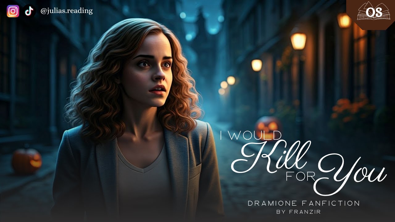 Dramione Oneshot | I would kill for you | Halloween-Special | Harry Potter Fanfic Hörbuch deutsch
