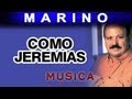 Marino  como jeremias musica