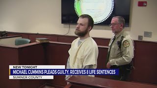 Michael Cummins pleads guilty, receives 8 life sentences in Sumner County slayings