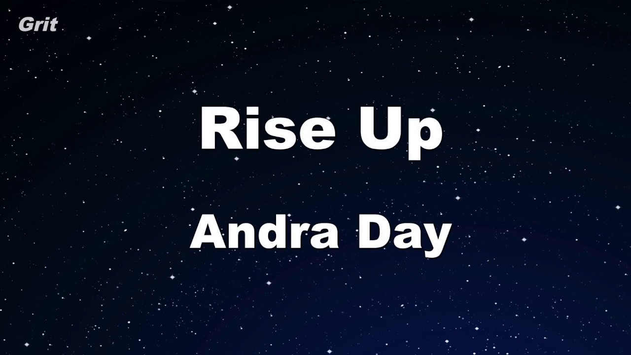Karaoke Rise Up   Andra Day No Guide Melody Instrumental