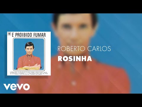 Roberto Carlos - Rosinha Roberto Carlos - Rosinha