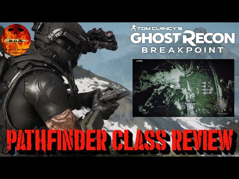 Ghost Recon Breakpoint - Pathfinder Class Review And Info