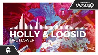 Holly & Loosid - Fire Flower [Monstercat Release] chords
