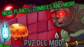 Plants VS Zombies DLC Mod - NEW PLANTS, MOON GIMMICK & MORE