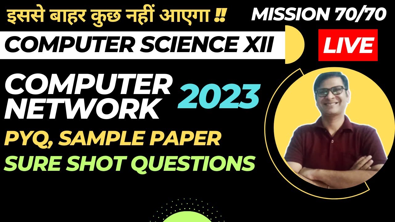Computer Network PYQ, Sample Paper and Sure Shot Questions | Class 12 ...