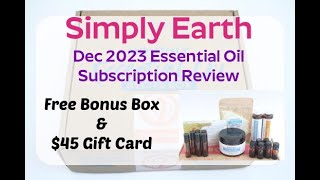 Simply Earth December 2023 Essential Oil Recipe Box Unboxing + Free Gift Card + Bonus Box by Subscriptionboxmom12 80 views 4 months ago 6 minutes, 28 seconds