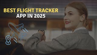 HOW TO TRACK FLIGHT | FLIGHT TRACKER APP IN 2025