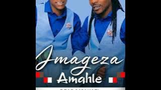 Amageza Amahle - Dear Msakazi