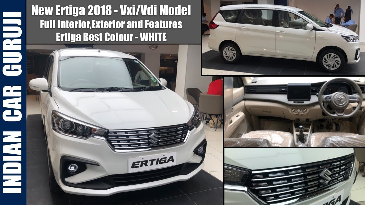 New Ertiga 2018 Vxi Vdi Model Interior Exterior Features New Ertiga White Colour