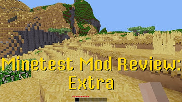 Minetest Mod Review: Extra