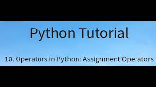 Operators in Python: Assignment Operator