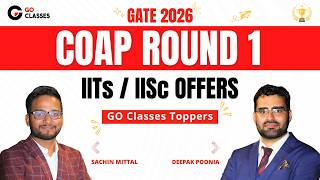 COAP Round 1 Offers - GATE 2026 | IITs / IISc Offers | LIVE with GO Classes TOPPERS #COAP2026