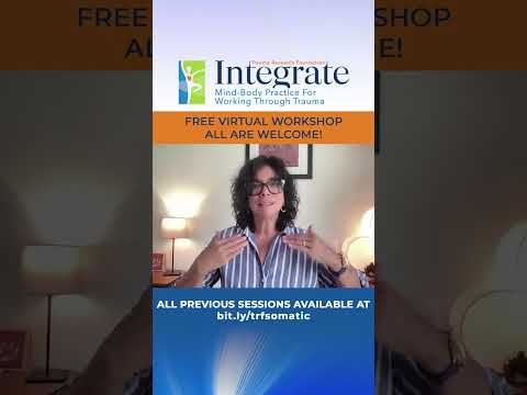 Integrate: A Mind-Body Practice for Working Through Trauma