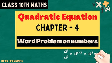 Class 10 maths Chapter 4 - Quadratic equation  | Word Problem on numbers | in hindi | Part - 4