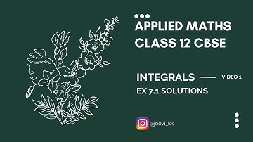 Integrals | Ex 7.1 Solution || Applied Maths || Explanation in Tamil