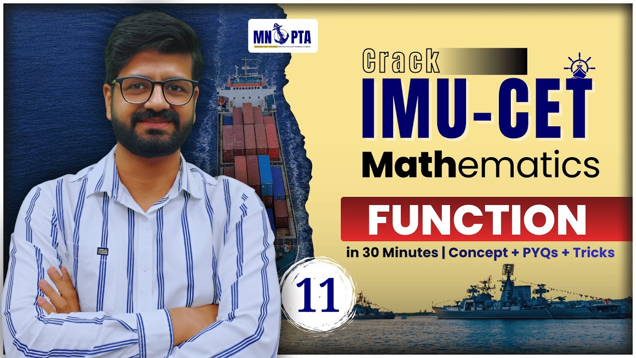 Functions - 11 | IMU-CET Maths | 30-Min Topic Series | MNOPTA | Merchant Navy Preparation